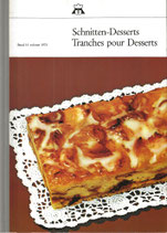 Hans Kaspar Schnitten-Desserts Tranches pour desserts