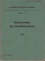 Kochrezepte für die Militärküche 1952