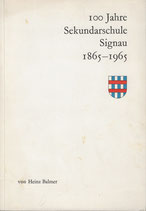 100 Jahre Sekundarschule Signau 1865-1965