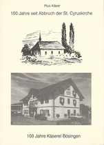 100 Jahre Käserei Bösingen