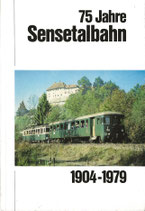 75 Jahre Sensetalbahn 1904–1979