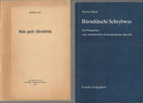 Bärndütschi Schrybwys + vom guete Bärndütsch