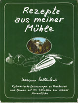 Marianne Kaltenbach Rezepte aus meiner Mühle