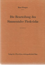 Die Beurteilung des Simmentaler Fleckviehs