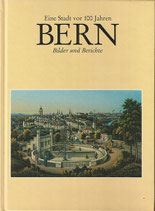 Bern Eine Stadt vor 100 Jahren Bern