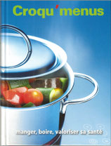 Croqu'menus livre cuisine recettes Berne éd. 2009