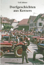 Kerzers - Dorfgeschichten