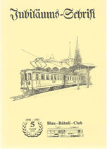 Jubiläums-Schrift Blau-Bähnli-Club 1988-1993