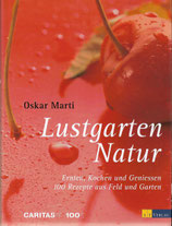 Lustgarten Natur Oskar Marti