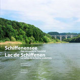 Schiffenensee – das versunkene Saanetal