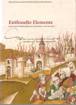Entfesselte Elemente