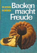 Dr. Oetker Backen macht Freude – Reprint 1960