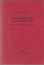 Drei schweizerische Landesausstellungen