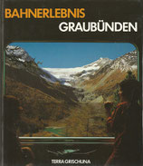 Bahnerlebnis Graubünden