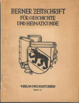 Berner Zeitschrift für Geschichte und Heimatkunde 1947-3