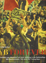 YB FOR EVER Abschied vom Wankdorf