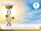 Formation Psychogénéalogie et Biophysique
