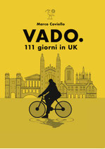 Vado. 111 giorni in UK