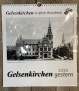 Kalender 2026 "Gelsenkirchen gestern"