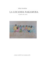 LA LOCANDA NAKAMURA il patto dei sette