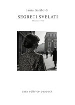 SEGRETI SVELATI Milano 1960
