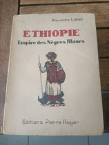 ETHIOPIE Empire des Nègres blancs d'Alexandre Liano