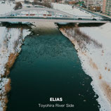 ELIAS / Toyohira River Side - (Limited 7inch Vinyl)