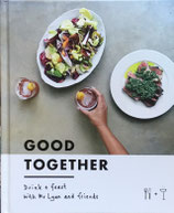 Good Together: Drink & Feast with Mr Lyan & Friends