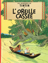 L'Oreille Cassee　エルジェ　Les Aventures de TINTIN