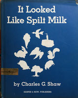 It Looked Like Spilt Milk　Charles G.Shaw　チャールズ・グリーン・ショウ