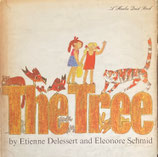 The Tree  Etienne Delessert   Eleonore Schmid  エレノア・シュミッド