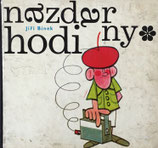 nazdar, hodiny 　こんにちは時計　Miloš Noll　ミロシュ・ノール