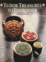 Tudor Treasures to Embroider  Pamela Warner