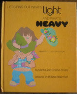 Let's find out what's light and what's heavy