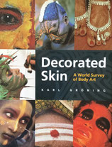 Decorated Skin　A World Survey of Body Art　Karl Gröning