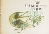 Die fremde Feder　異国の春　Edda Reinl　エダ・ラインル