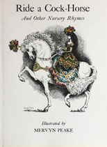 Ride a Cock Horse and Other Nursery Rhymes　Mervyn Peake