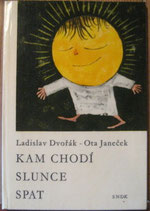 Kam chodí slunce spat　太陽がねるところ　オタ・ヤネチェク