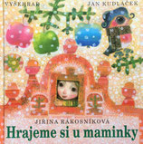 Hrajeme si u maminky  ママと遊ぼう　ヤン・クドゥラーチェク