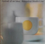 Portrait of an Idea　： Rosenthal Studio-Line
