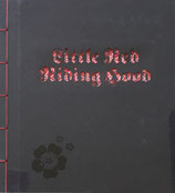 Little Red Riding Hood　Sybelle Schenker