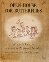 Open House for Butterflies  Ruth Krauss  Maurice Sendak