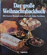 Das große Weihnachtsbackbuch　　 クリスマスのベーキングブック大全　パーティーのための最高のレシピ