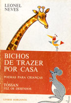 Bichos de trazer por casa　Tóssan　Leonel Neves
