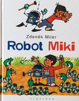 Robot Miki 　ロボットのミキ　Zdenék Miler　ズデネック・ミレル