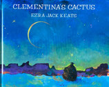 Clementina's Cactus　Ezra Jack Keats　クレメンチーナとサボテンの花　エズラ・ジャック・キーツ