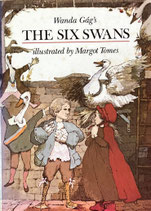 Wanda Gag's the Six Swans　ワンダ・ガアグ　Margot Tomes