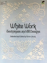 White Work　Techniques and 188 Designs　Dover