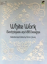 White Work　Techniques and 188 Designs　Dover