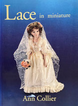 Lace in Miniature　Ann Collier